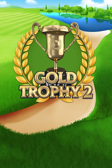 Бесплатная версия игры Gold Trophy 2 | Champion Slots KZ 
